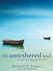 The Untethered Soul — Michael A. Singer