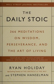 The Daily Stoic — Ryan Holiday