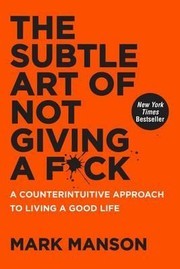 A Sutil Arte de Ligar o F*da-se — Mark Manson